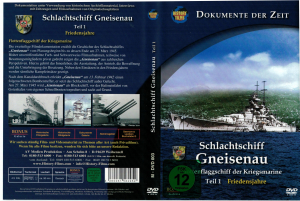 Schlachtschiff Gneisenau Part 1 (1 p.) DVD 2005 History Films Premium Edition